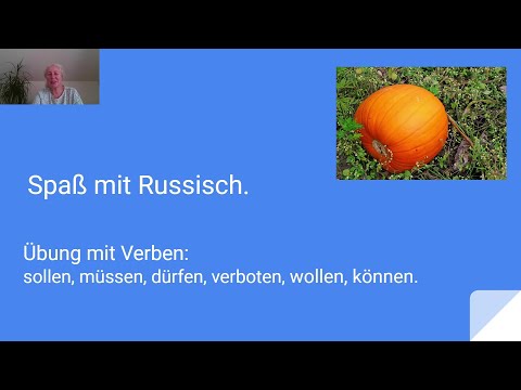 Spaß mit Russisch. Übung von Verben: sollen, müssen, dürfen, verboten, können, wollen.