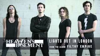 Heaven's Basement - Lights Out In London (Audio)