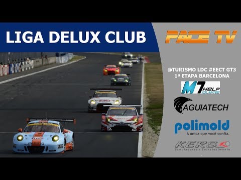 LIGA DELUX CLUB - @TURISMO LDC #EECT GT3 - 1ª ETAPA - BARCELONA