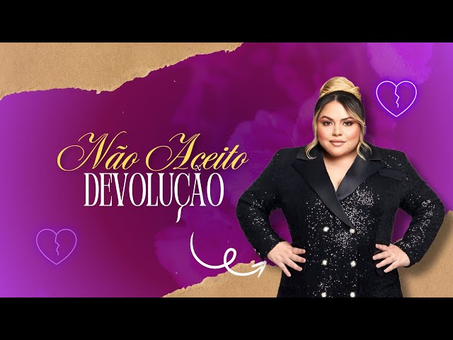 Não Aceito Devolução (Já deixei de ser sua mulher) - Priscila Meireles - guia