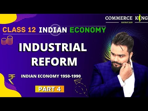 #11, Industrial reform | Need of government sector | Indian economic development | Class 12 Video