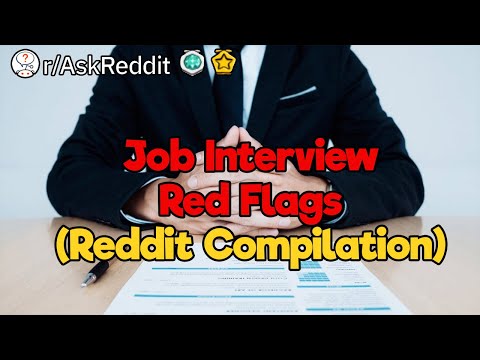 Job Interview Red Flags (Reddit Compilation)