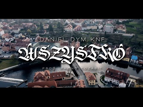 DANIEL DYM KNF - Wszystko prod. Phono CoZaBit