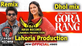Download lagu Gora Rang _Dhol Remix _Sabba _ Dj Arsh Lahoria Production _Jasmeen Akhtar _Latest Dj Bass Punjabi So mp3