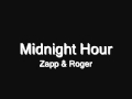 Midnight Hour- Zapp & Roger.wmv