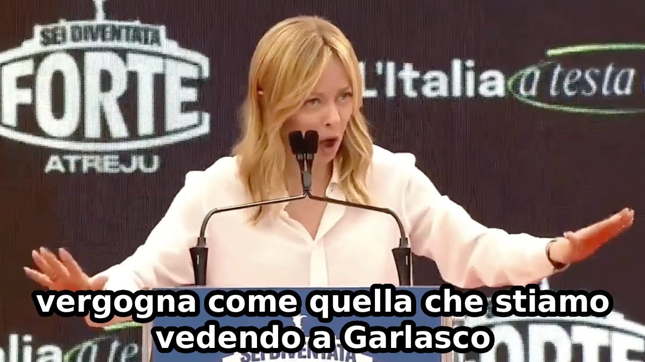 GIORGIA MELONI: “GARLASCO DIMOSTRA CHE LA GIUSTIZIA VA RIFORMATA ORA”