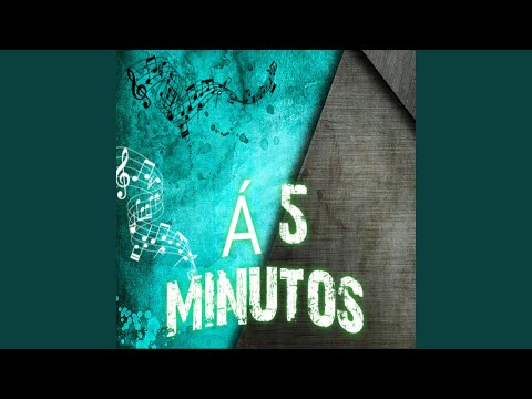 Á 5 Minutos