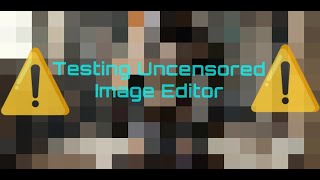 Download the video "Testing a Uncensored Ai Image Editor"