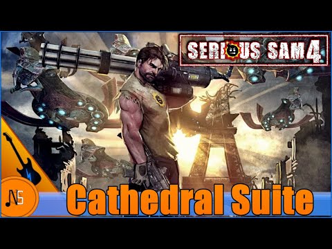 Serious Sam 4:  Cathedral Suite: Electric Orchestral Remix