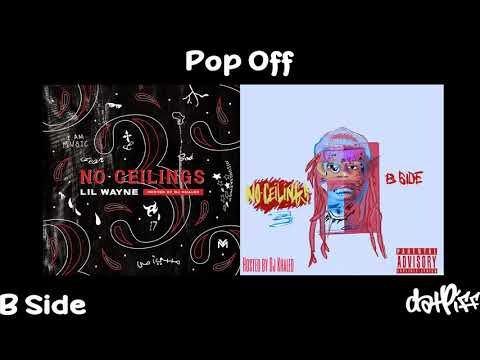 Lil Wayne - Pop Off | No Ceilings 3 B Side (Official Audio)