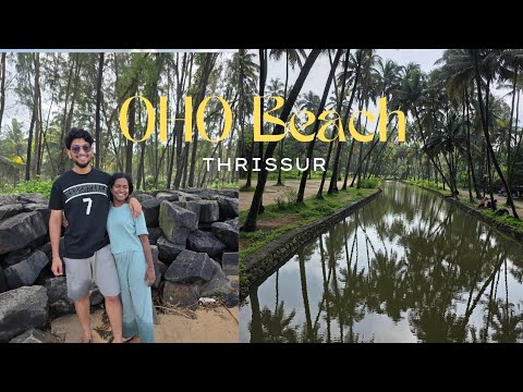 Oho Beach welcomes you- Vadanappilly, Thrissur | Anagha Jayadev