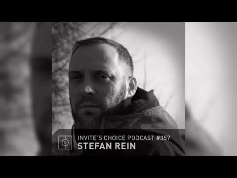 Invite's Choice Podcast 357 - Stefan Rein