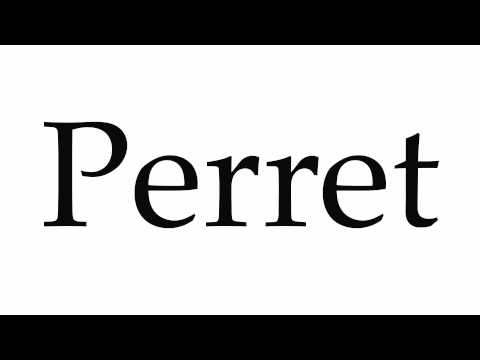 How to Pronounce Perret