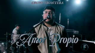 Grupo Frontera - Amor Propio (Video Oficial)