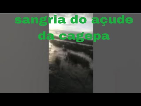 SANGRIA AÇUDE DA CAGEPA DE SAO JOSÉ DE PIRANHAS PB.