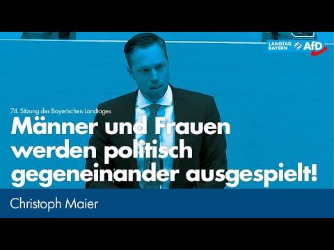 Christoph Maier: Männer und Frauen werden politisch gegeneinander ausgespielt!