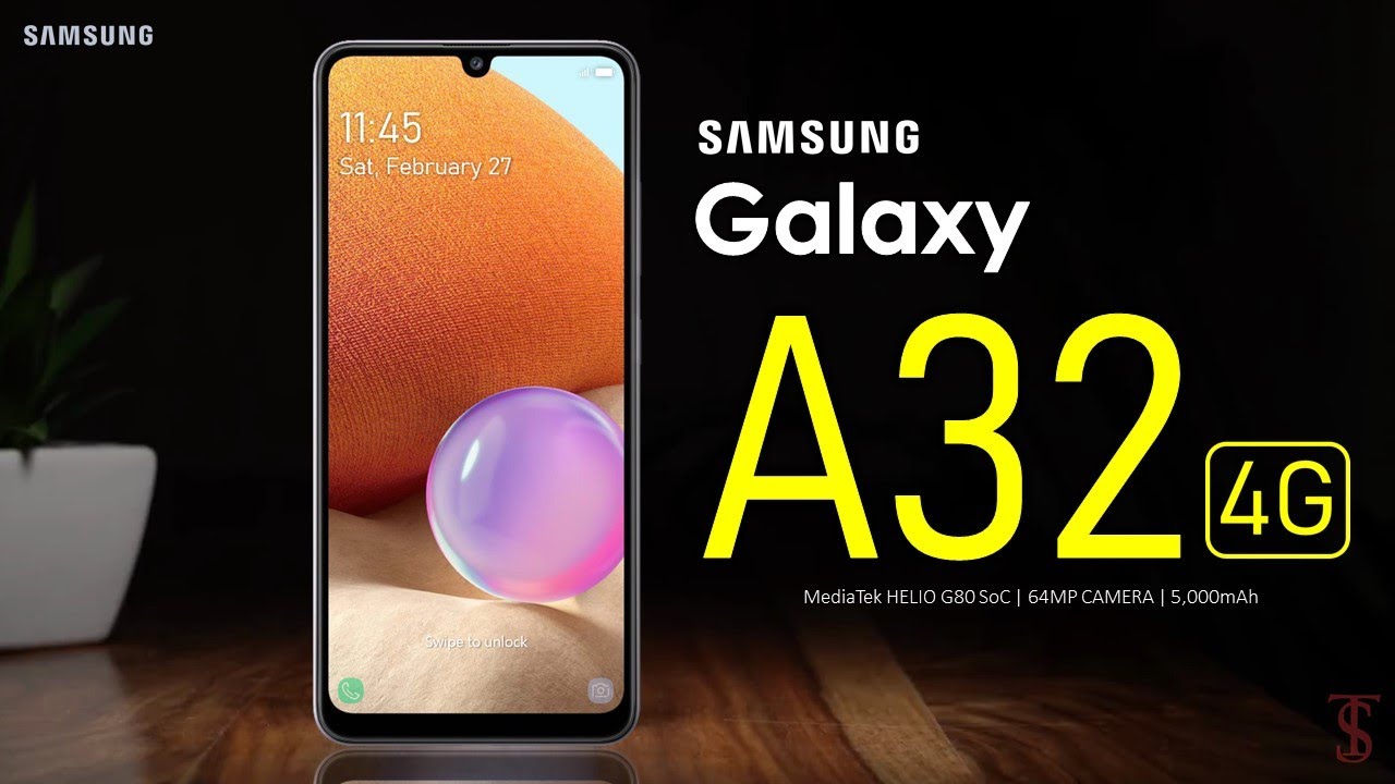 Samsung Galaxy A32 4G Price, Official Look, Design, Specifications, Camera, Features