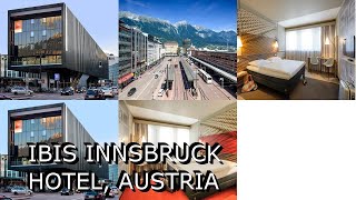 Ibis Innsbruck Hotel, Austria