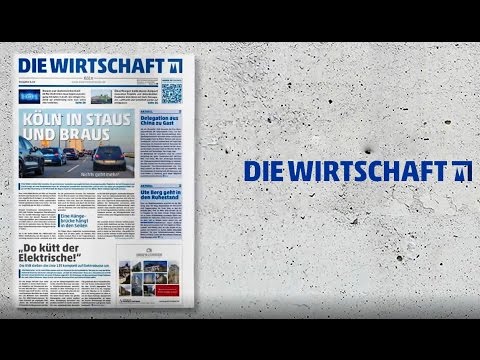 Die Wirtschaft Köln - Das Wirtschaftsmagazin für Köln und die Region