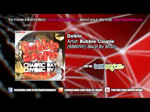 Bubble Couple - Delirio