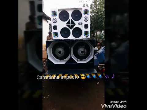 Carretinha impacto🔊🔊 e mini carretinha impacto🔊🔊