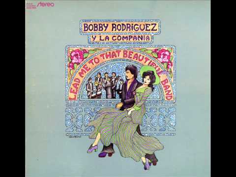 Bobby Rodriguez y La Compania - Numero 6