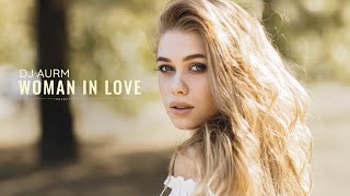 Download lagu DJ AURM - Woman In Love (Emotional Piano · Deep House Music) mp3