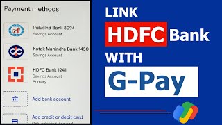 How to Link HDFC Bank Account to Google Pay? Google Pay Tutorial