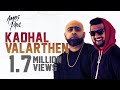 Kadhal Valarthen Reprise By Amos Paul Ft Sheezay Prod Music Kitchen