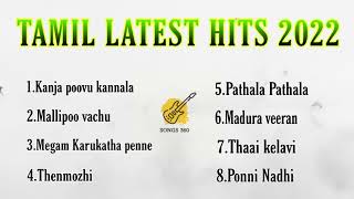 Tamil Latest Hits 2022/Tamil New songs/Tamil Songs 2022
