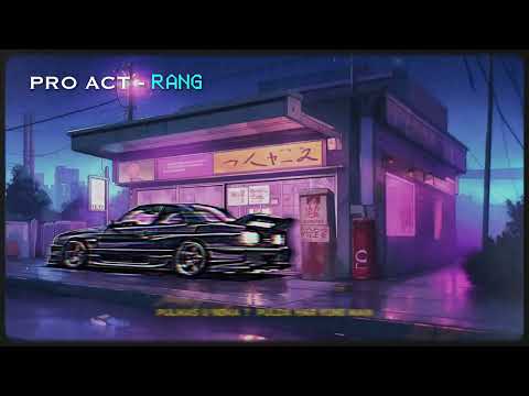 Pro Act   Rang (lyric video)