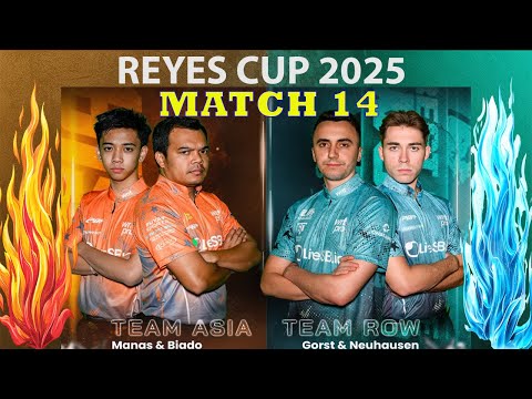 Match 14 |  Carlo Biado / AJ Manas vs Fedor Gorst / Neuhausen | HIGHLIGHTS | 2025 Reyes Cup