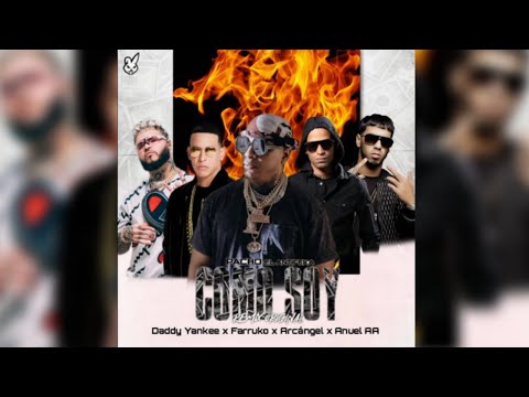 Como Soy (Special Remix) - Pacho, Daddy Yankee, Farruko, Arcángel & Anuel AA