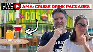 AMA: Are cruise drink packages worth it? Join our LIVE discussion!