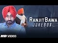 Latest Punjabi Songs: Ranjit Bawa All Songs | Video Jukebox | T-Series Apna Punjab Latest Punjabi Songs: Ranjit Bawa All Songs | Video Jukebox | T-Series Apna Punjab