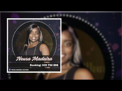 🎶LOVESKiZOMBA music selection 🎼  Neusa Madeira - Vás Gostá