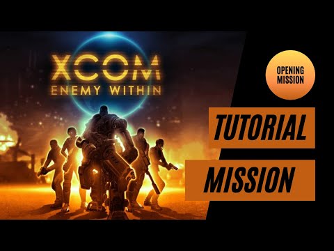 XCOM: Enemy Within - Tutorial Mission