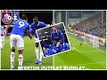 Noisy Everton Outplay Burnley 😾 | Burnley 0-2 Everton