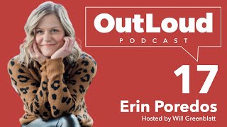 OutLoud #17 - Erin Poredos | Recovering from divorce and learning to love oneself