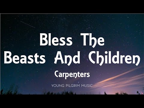 Bless The Beasts And The Children - The…