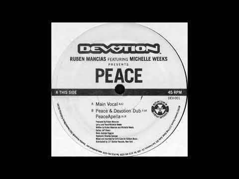 Ruben Mancias Featuring Michelle Weeks - Peace (Main Vocal)