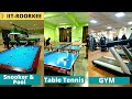 Indoor Games and Gym Facilities For Boys and Girls at IIT Roorkee | Campus Tour | Vlog | 2021