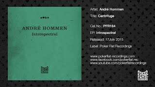 André Hommen: Centrifuge