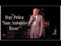 Ray Price "San Antonio Rose"