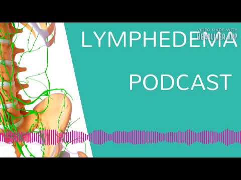 Episode 56: Dr. Wei Chen: Part 1 Lymphatic Surgery