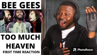 First Time Reacting To BEE GEES--- TOO MUCH HEAVEN ♥️♥️(REACTION)