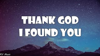 Thank God I Found You | Cover by BuDaKhelxKat (Lyrics)