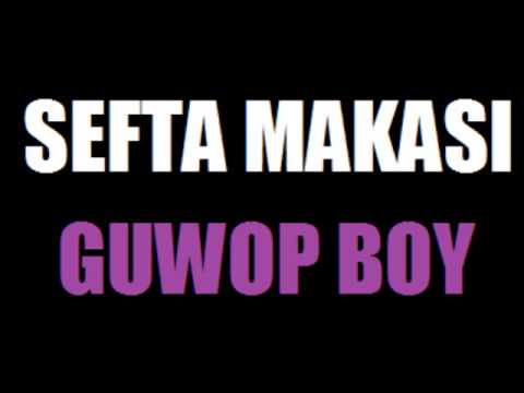 Sefta Makasi - Guwop Boy News 2013 Dope Town Recordz
