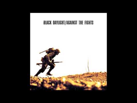 Black Daylight - Against The Fights (Audio Demo)