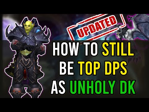 WotLK Unholy Death Knight Guide! (Opener & Rotation)  - Gargoyle Changes, but We're STILL ON TOP!